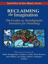 Reclaiming the Imagination (eBook): The Exodus as Paradigmatic Narrative for Preaching